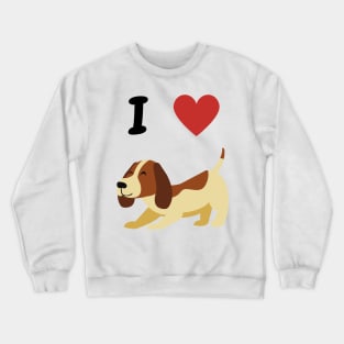 I love my dog Crewneck Sweatshirt